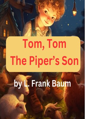 cover image of Tom, Tom, the Piper's Son